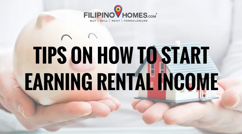 Tips on How to Start Earning Rental Income