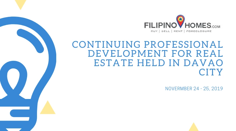 Continuing Professional Development for Real Estate Held in Davao City