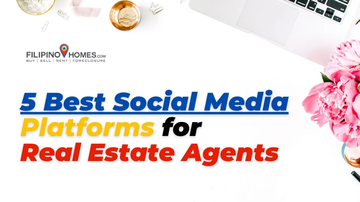 5 Social Media Sites for Real Estate Agents this 2021