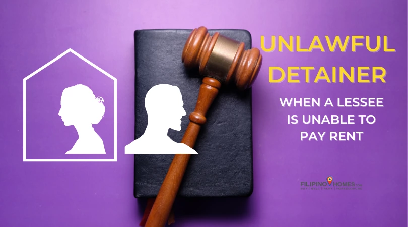 Unlawful Detainer | When a Lessee is Unable to Pay Rent
