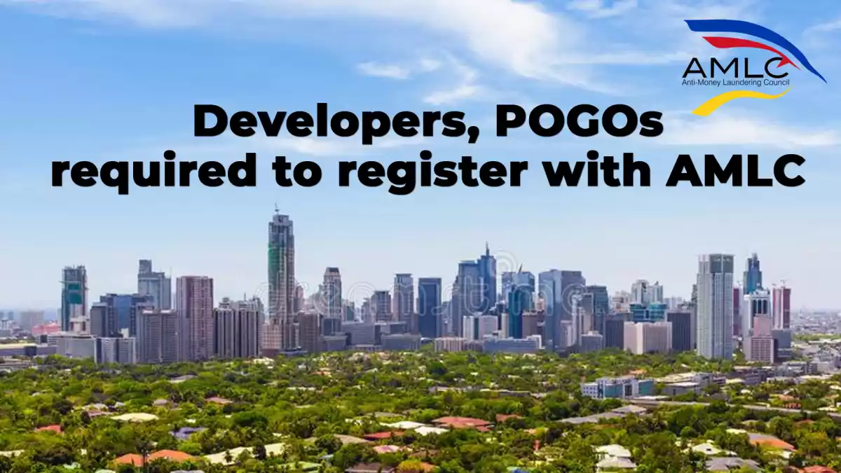 Developers, POGOs required to register with AMLC