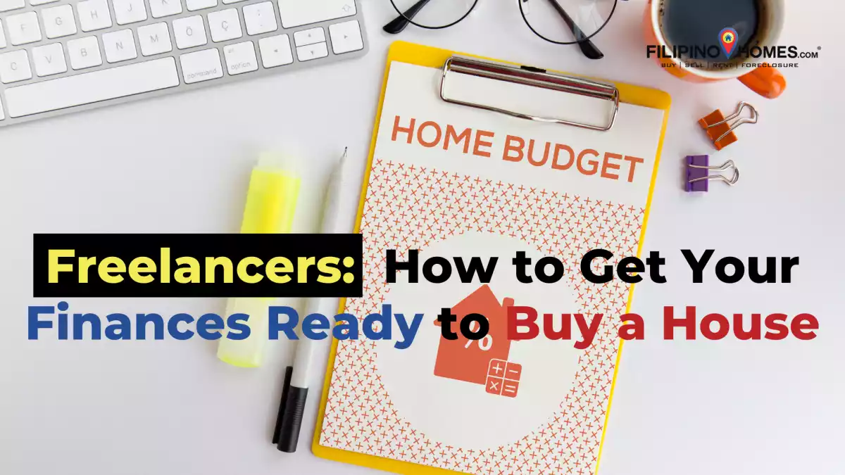 Freelancers: How to Get Your Finances Ready to Buy a House