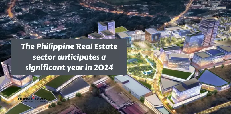 The Philippine Real Estate sector anticipates a significant year in 2024