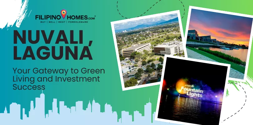 Nuvali: Your Gateway to Green Living and Investment Success
