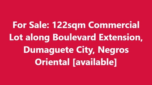 For Sale: 122sqm Commercial Lot along Boulevard Extension, Dumaguete City, Negros Oriental [available] — Commercial Lot in Dumaguete City, Negros Oriental, 6200 — Photo 5