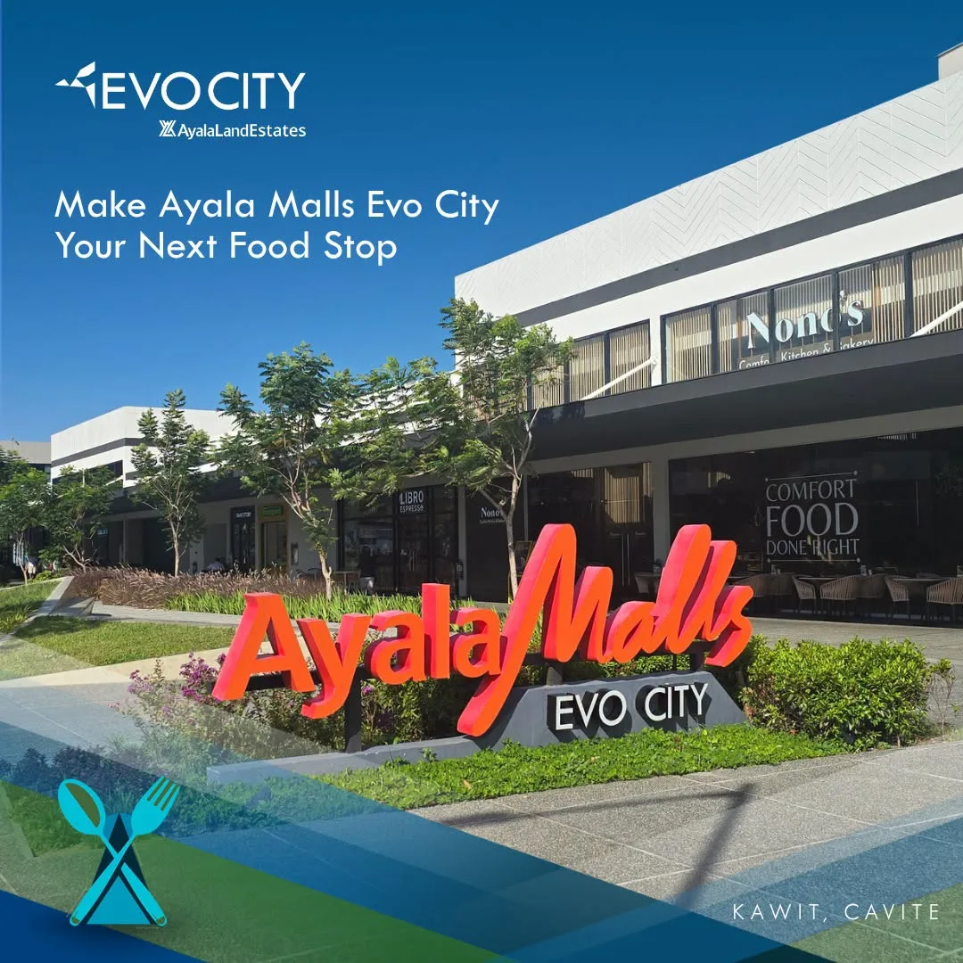 Craving a Food Trip? Explore These Restaurants at Ayala Malls Evo City