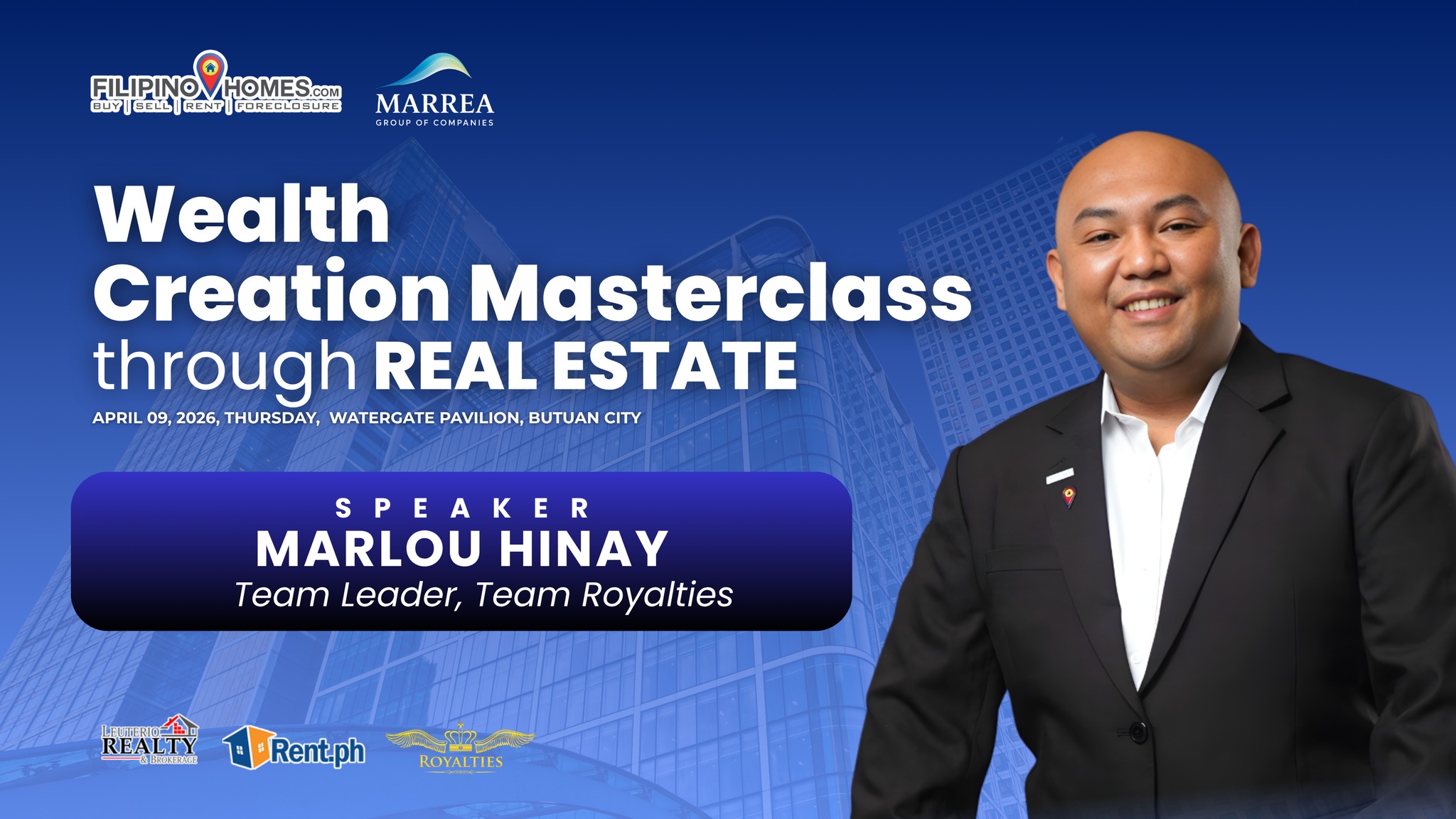 Butuan City Wealth Masterclass Happens Today: Learn Real Estate from Filipino Homes' Team Royalties