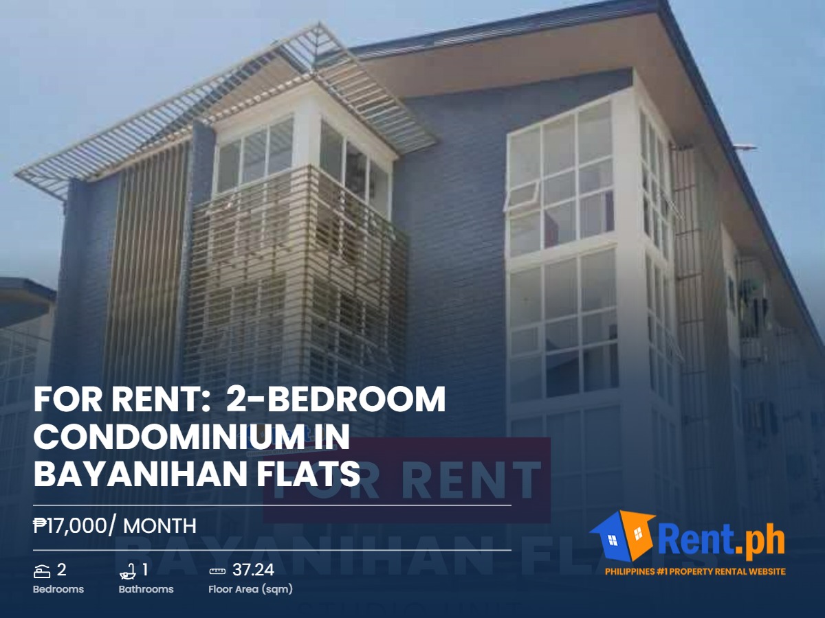 FOR RENT:  2-BEDROOM CONDOMINIUM IN BAYANIHAN FLATS