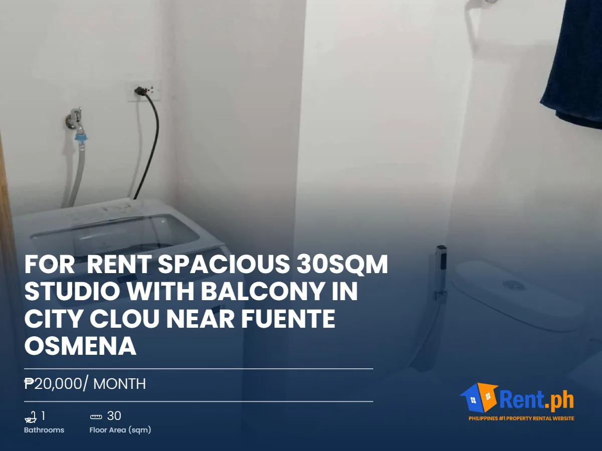 For  Rent Spacious 30sqm Studio with Balcony in City Clou Near Fuente Osmena