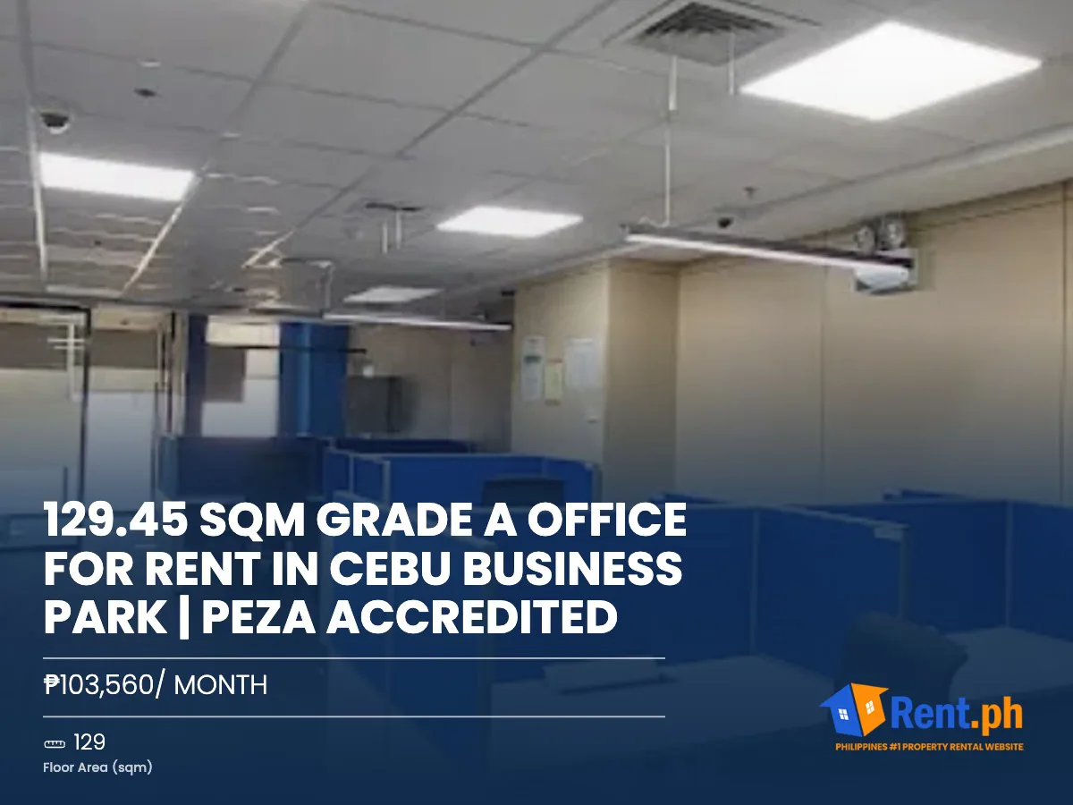 129.45 SQM Grade A Office for Rent in Cebu Business Park | PEZA Accredited