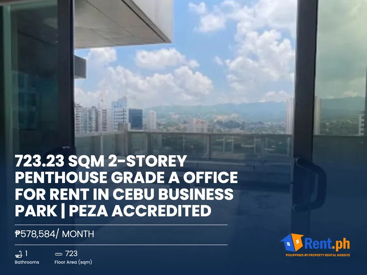723.23 SQM 2-storey penthouse Grade A Office for Rent in Cebu Business Park | PEZA Accredited