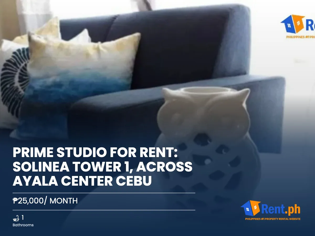 Prime Studio for Rent: Solinea Tower 1, Across Ayala Center Cebu