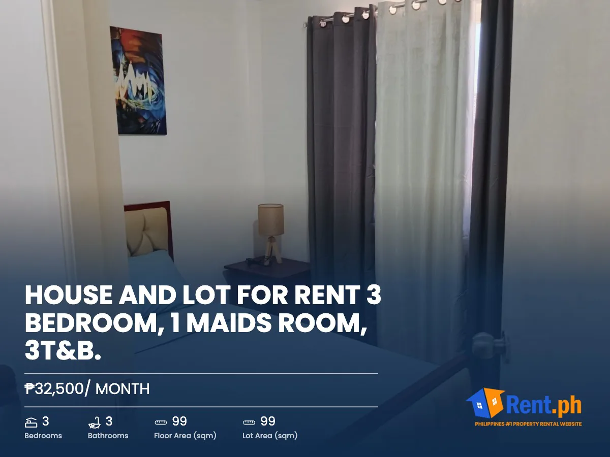 House and Lot for Rent 3 bedroom, 1 maids room, 3T&B.
