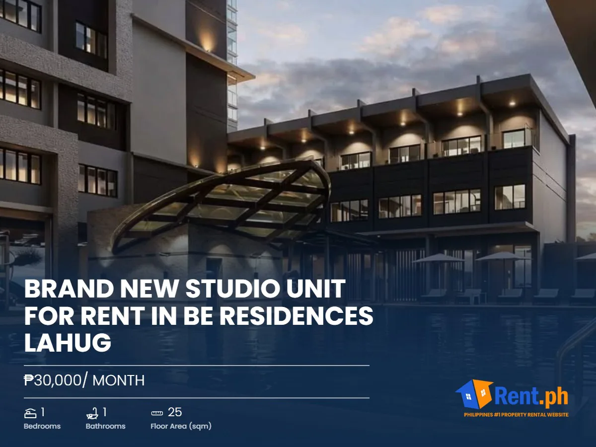 BRAND NEW STUDIO UNIT FOR RENT IN BE RESIDENCES LAHUG