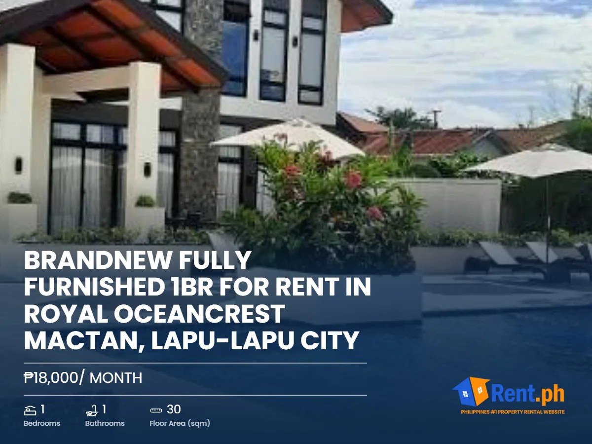 Brandnew Fully furnished 1BR for RENT in Royal Oceancrest Mactan, Lapu-Lapu City