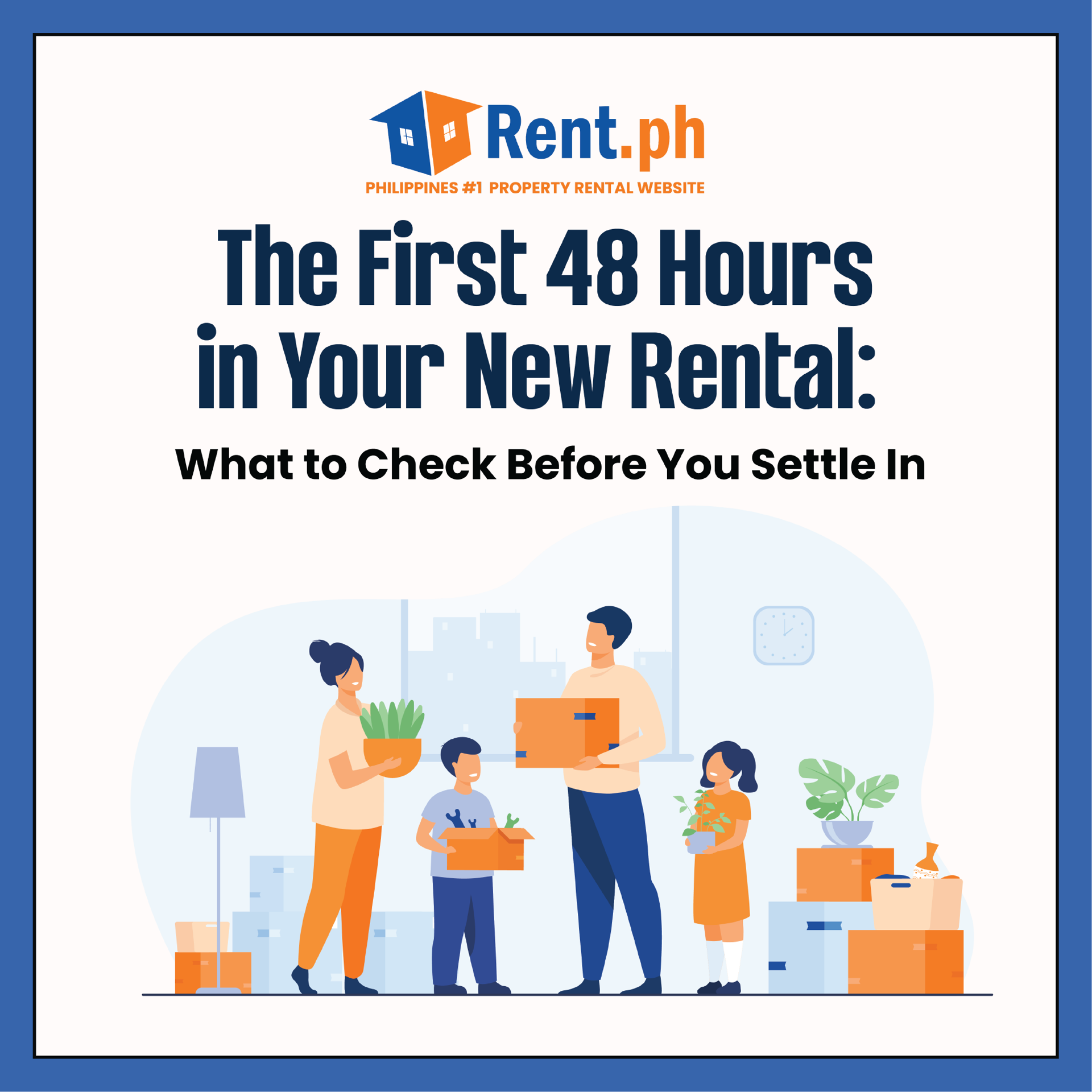 The First 48 Hours in Your New Rental: What to Check Before You Settle In