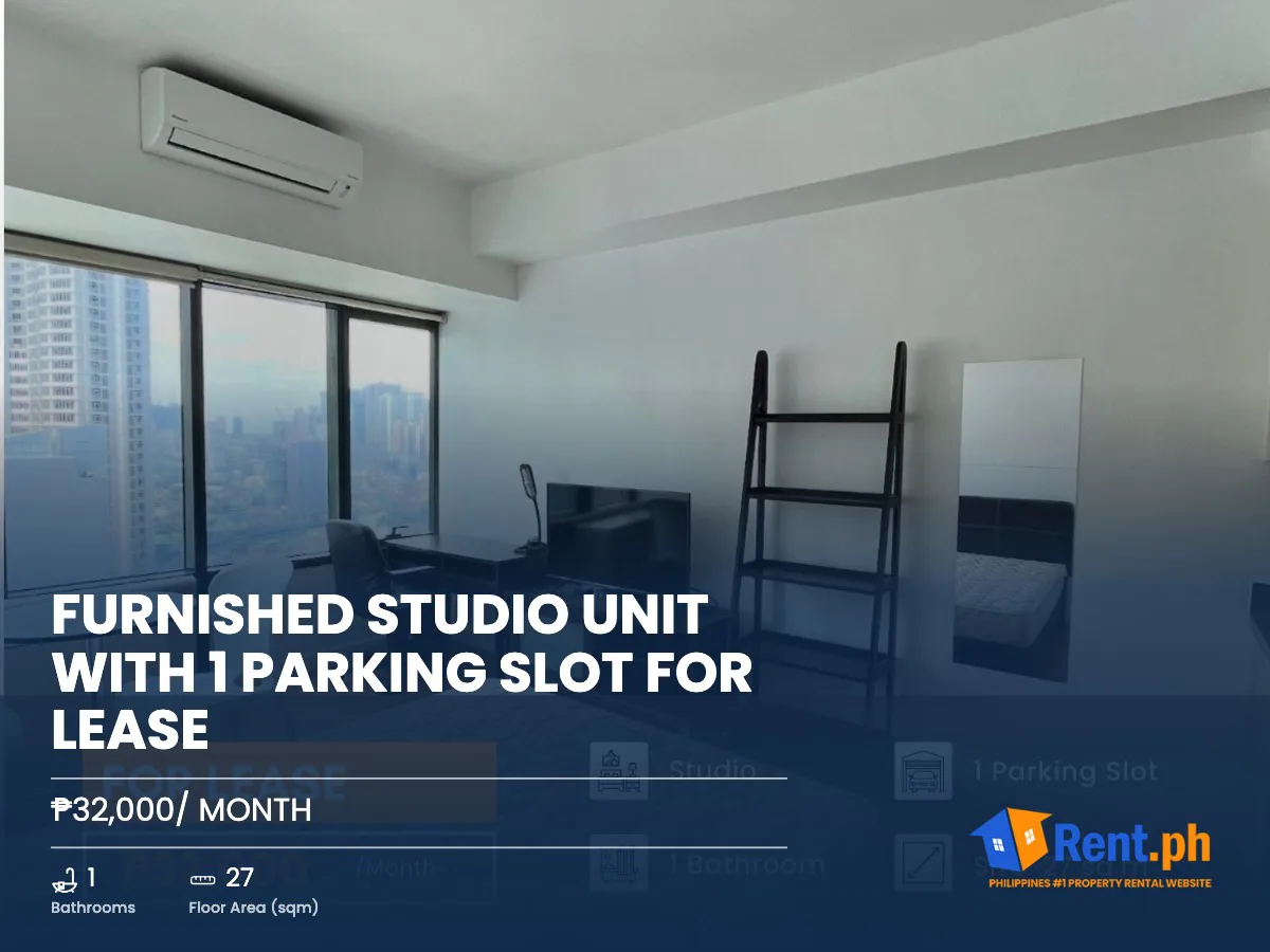 Furnished Studio Unit with 1 Parking Slot For Lease