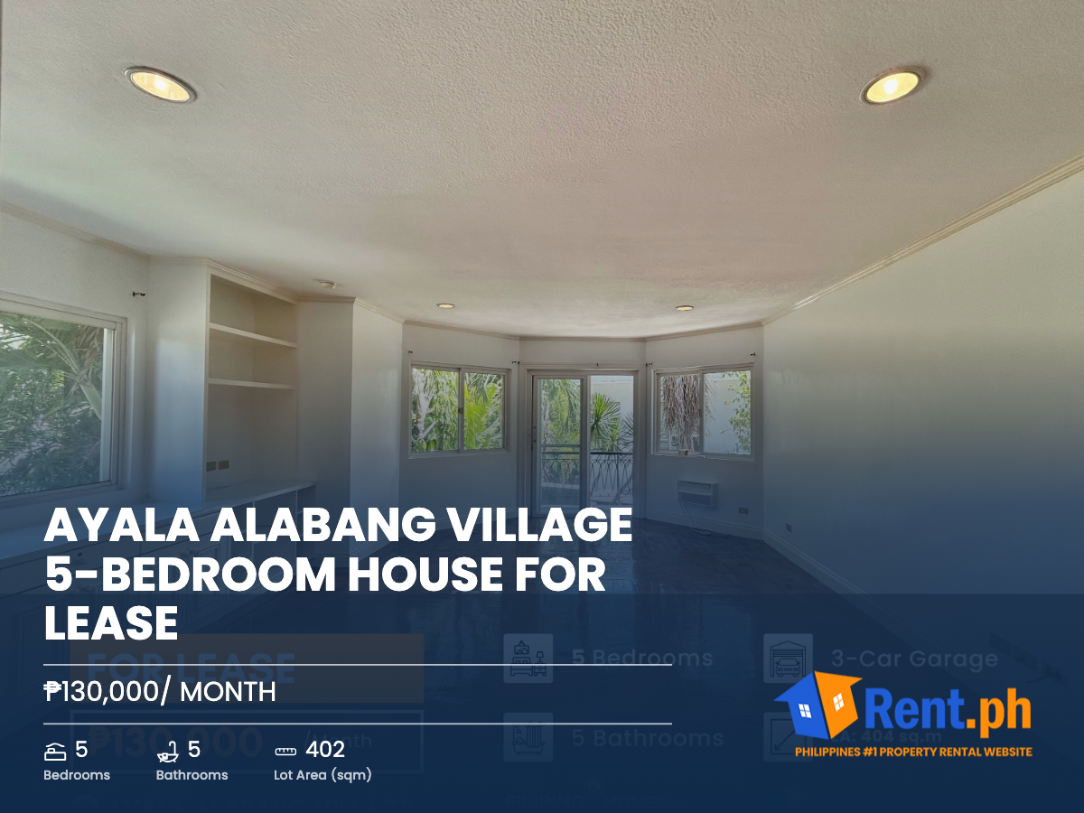 Ayala Alabang Village 5-Bedroom House for Lease