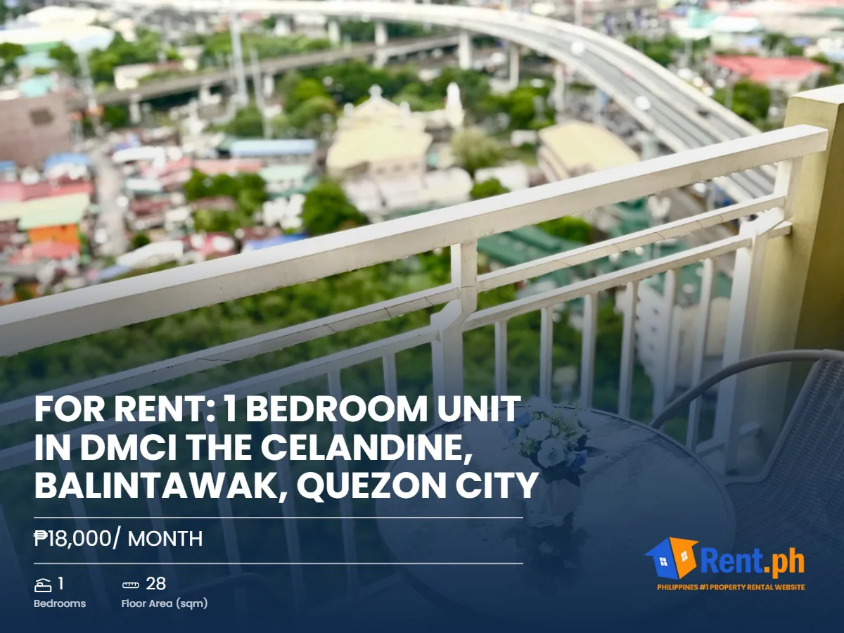 FOR RENT: 1 Bedroom Unit in DMCI The Celandine, Balintawak, Quezon City