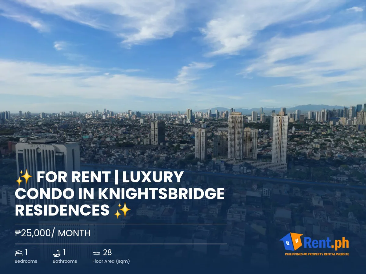 ✨ FOR RENT | Luxury Condo in Knightsbridge Residences ✨