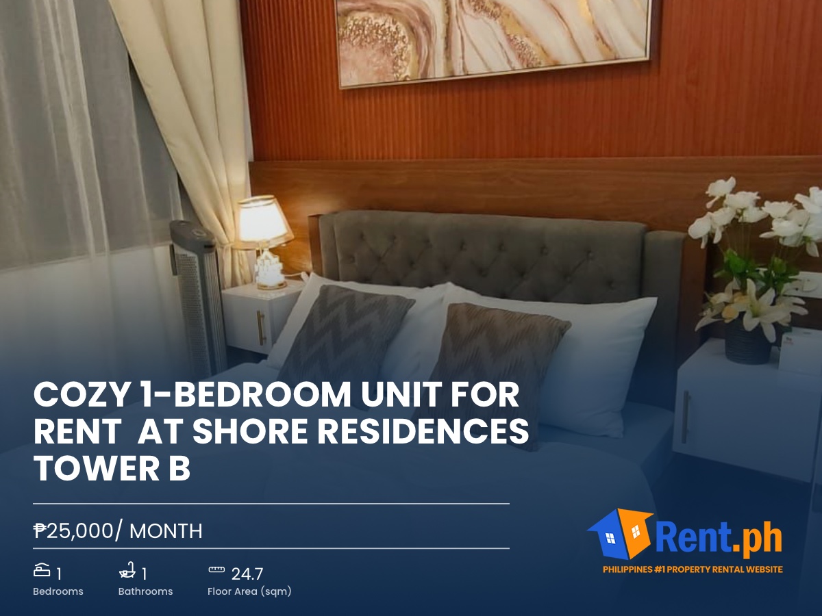Cozy 1-bedroom Unit For Rent  at Shore Residences Tower B