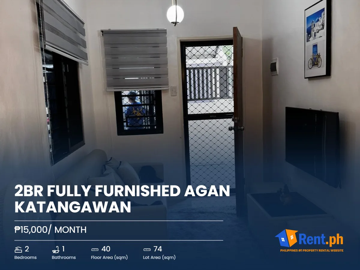 2BR FULLY FURNISHED AGAN KATANGAWAN