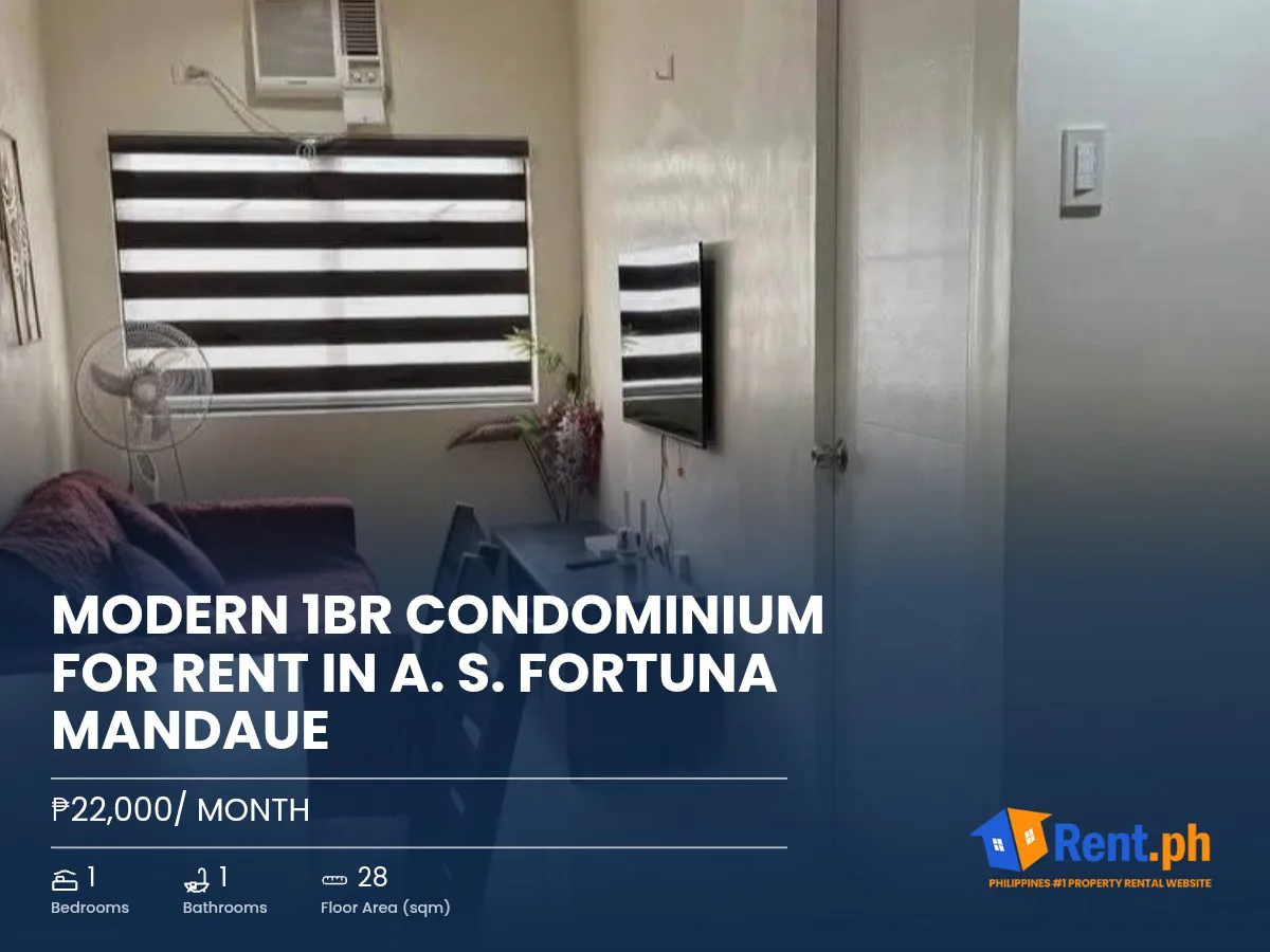 Modern 1BR Condominium For Rent in A. S. Fortuna Mandaue