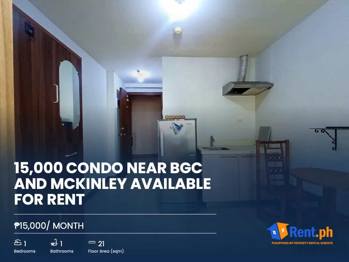 15,000 CONDO NEAR BGC AND MCKINLEY AVAILABLE FOR RENT