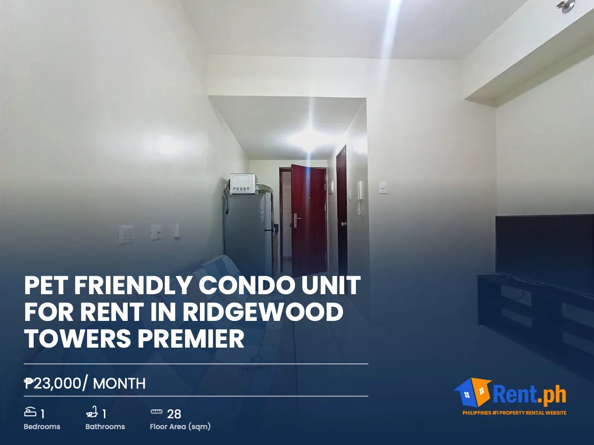 PET FRIENDLY CONDO UNIT FOR RENT IN RIDGEWOOD TOWERS PREMIER
