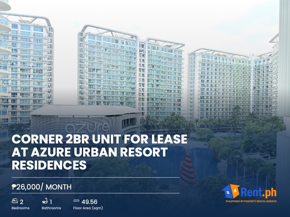 CORNER 2BR UNIT FOR LEASE AT AZURE URBAN RESORT RESIDENCES