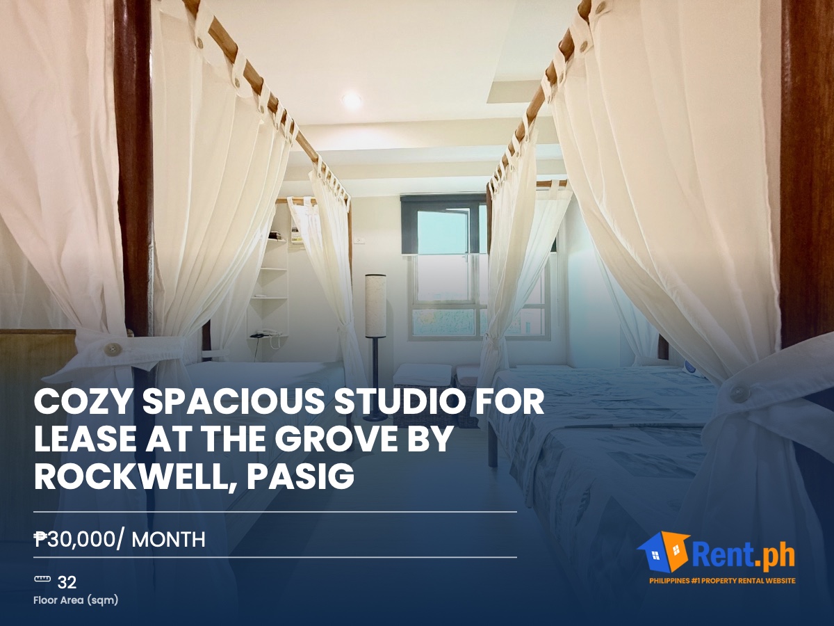 COZY SPACIOUS STUDIO FOR LEASE AT THE GROVE BY ROCKWELL, PASIG