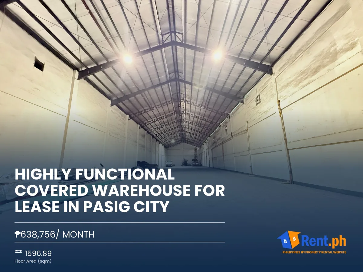 HIGHLY FUNCTIONAL COVERED WAREHOUSE FOR LEASE IN PASIG CITY