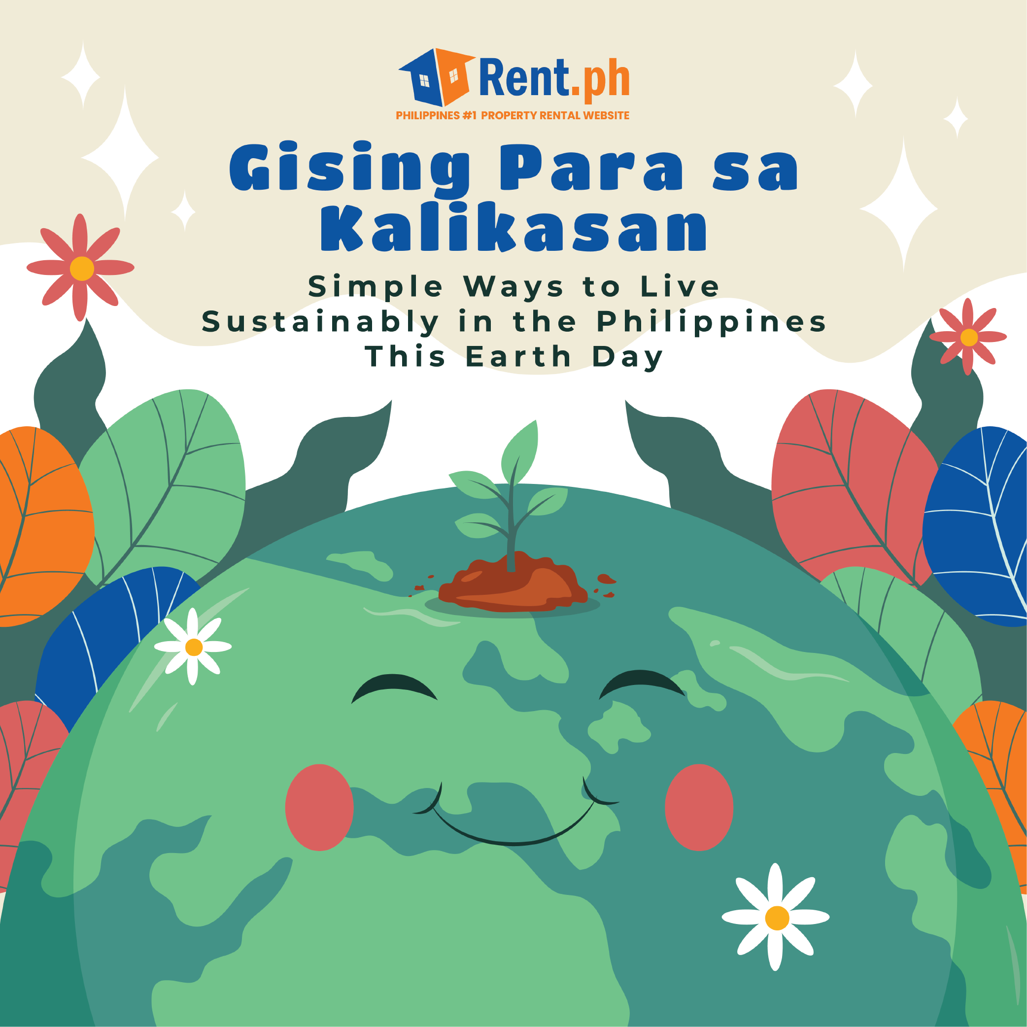 Gising Para sa Kalikasan: Simple Ways to Live Sustainably in the Philippines This Earth Day