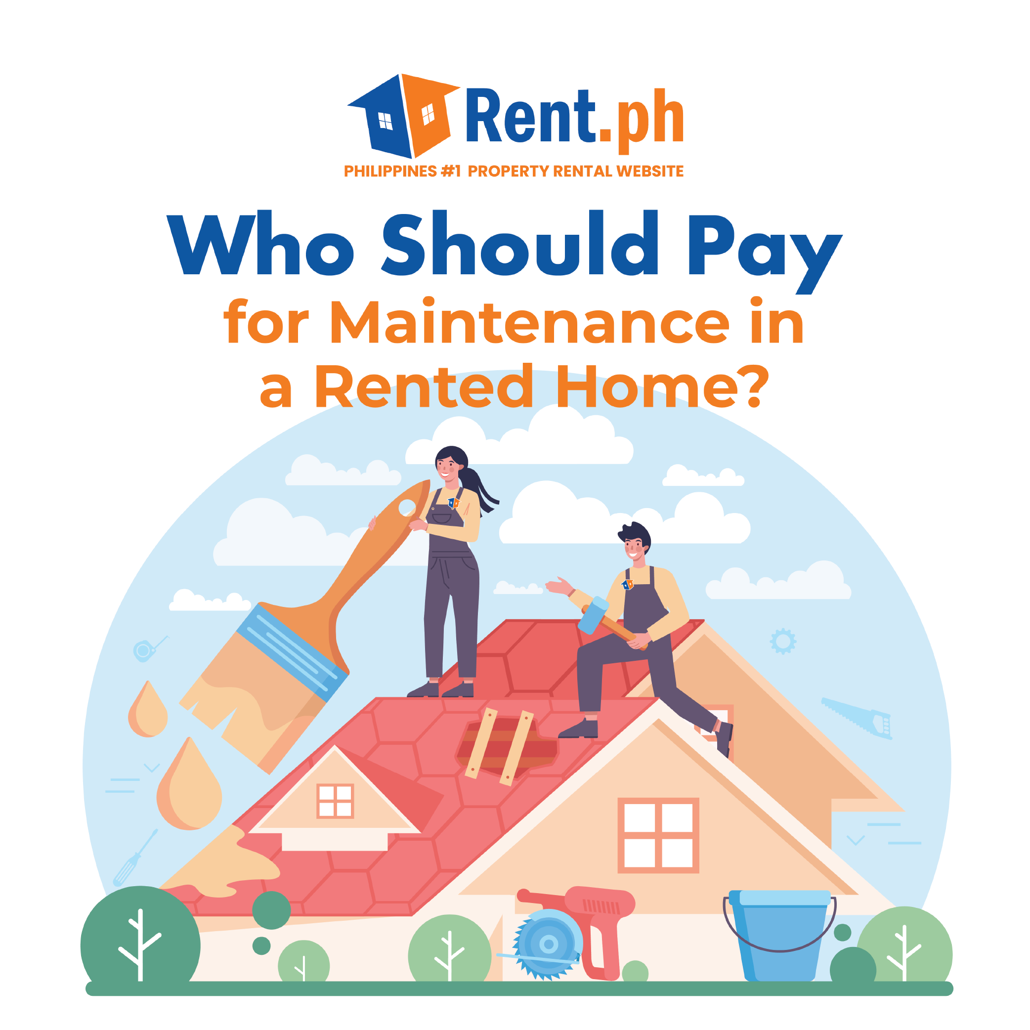 Home Repairs 101: Who Should Pay for the Maintenance of Your Rented Home?